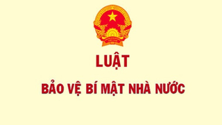 Triển khai thi hành Luật Bảo vệ bí mật nhà nước