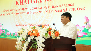 Hà Nội khai giảng 3 lớp bồi dưỡng công tác Mặt trận năm 2026