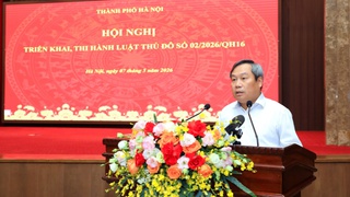 Hà Nội triển khai thi hành Luật Thủ đô năm 2026