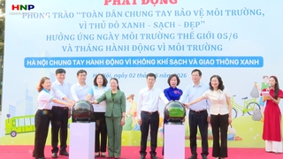 Toàn dân chung tay bảo vệ môi trường, vì Thủ đô xanh - sạch - đẹp